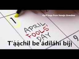 Navajo Grandma "APRIL FOOLS DAY"