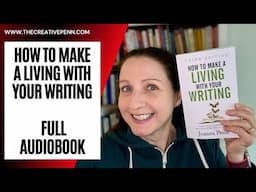 How To Make a Living With Your Writing | Full Audiobook | Written and narrated by Joanna Penn