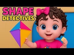 Shape Detectives Song for Kids | Sing & Play
