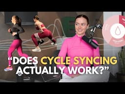 The TRUTH About Cycle Syncing…Should You Cycle Sync Your Workouts? (What The Science Says)