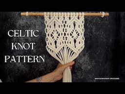 DIY Macramé Celtic Knot / Celtic Knot Pattern for Wall Decor / Macrame Tutorial