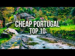 10 INSANELY CHEAP Destinations in Portugal | Budget Travel Guide