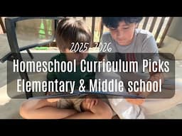 HOMESCHOOL CURRICULUM PICKS  2025-2026 Elementary & Middle school