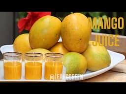 A SIMPLE WAY TO MAKE MANGO JUICE @ HOME !! A REFRESHING HOME MADE MANGO JUICE...