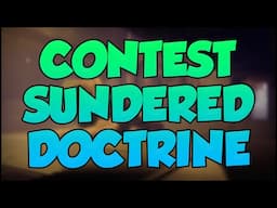 My Advice for Contest Mode Sundered Doctrine