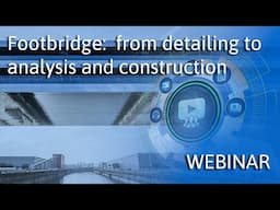 [EN] Footbridge:  from detailing to analysis and construction