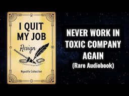 Quit Your Job - Don’t Sell Your Soul for Peanuts | Full Audiobook