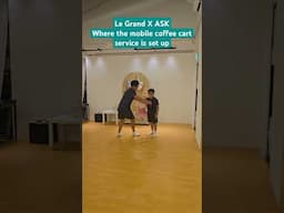 Le Grand X ASK Part 2 | Where we will serve coffee to the beautiful ballerinas!