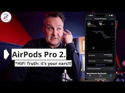 REVIEW: AirPods Pro 2 = HiFi truth tellers, with a twist.