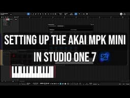 Setting Up the Akai MPK Mini MK3 in Studio One 7 | In-Depth