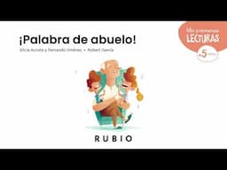 ¡Palabra de abuelo! | Audiocuento infantil RUBIO