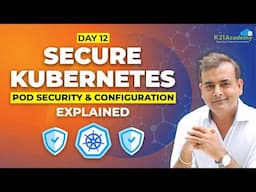 Kubernetes Security | Pod Level Security and Configuration in K8s | K21Academy
