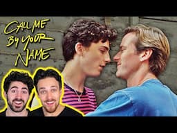 Two straight guys watch *CALL ME BY YOUR NAME* (a phenomenal romance)