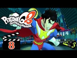 Vs Kamoshidaman? - Persona Q2 Part 8