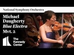 Blue Electra – Movement 2: A Violin Concerto Inspired by Amelia Earhart | Anne Akiko Meyers & NSO