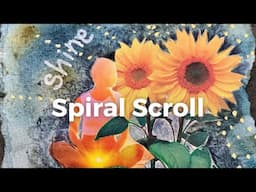 SPIRAL SCROLL - WEEK 10 : SHINE #mixedmedia #collage