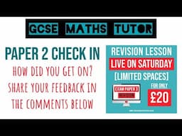 GCSE Maths Paper 2 Check In - How Did You Get on? | Share Your Feedback in the Comments | TGMT