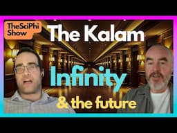 The Kalam Argument's Infinity Problem  The SciPhi show