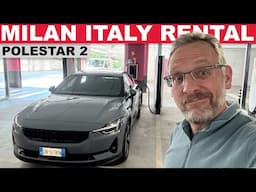 When You Can't Rent A Tesla In Milan Italy - Polestar 2 Rental