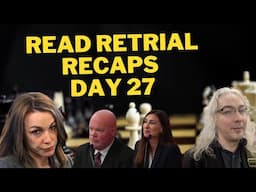 Karen Read Retrial Recaps - Day 27:  Lucky Loughran and Karina Kolokithas