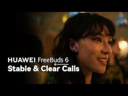 HUAWEI FreeBuds 6 - Stable & Clear Calls