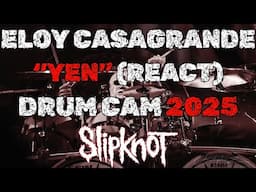 REACT: ELOY CASAGRANDE - YEN (DRUM CAM 2025) // QUE COMECEM AS COMPARAÇÕES... É OUTRO NÍVEL...