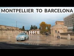 Montpellier France to Barcelona - Timelapse Drive 4K