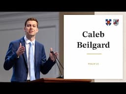 Caleb Beilgard | Psalm 23