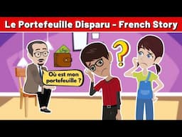 Le Portefeuille Disparu - Best French Short Story to Improve French Conversation and Vocabulary