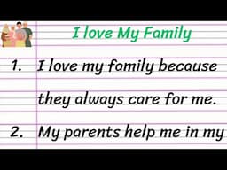 I Love My Family Essay in English 10 Lines || Short Essay on I Love My Family