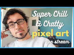 Super Chill & Chatty Pixel Art Stream☕