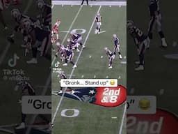 Tom Brady "Gronk stand up"