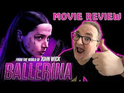 Ballerina: From the World of John Wick Movie Review (Spoiler Free)