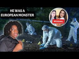 He Kidnaps Women I Followed His Trail Of Murder Across Europe