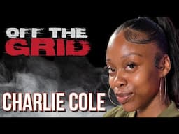 Charliee Cole Off The Grid Freestyle