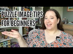 Puzzling 101: How to Choose the Perfect Puzzle Image (Beginner Tips!)