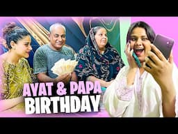 Ayat & Baba Birthday Celebration 😍 Ayat Ko Mila Big Surprise 😱