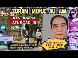 Zoram Mipui Au Aw 879-Na| ATL ROAD BUAINA|| 29th April,2025