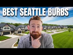 These Are The BEST Seattle Suburbs To Move To