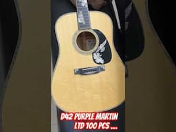 CUSTOM SHOP- Work of Art- D42 Purple Martin- LTD 100pcs from @citymusicsg