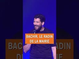 BACHIR, LE RADIN DE LA MAIRIE - Redouane Bougheraba #humour #standup #sketch