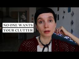 Harsh TRUTHS about the STUFF that you own