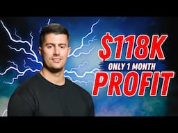 $118,000 Profit [Last Month] 🔥 5 Real Tips That Got Me There