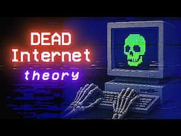 dead internet theory is REAL (and here’s why)