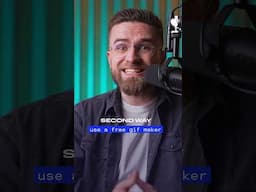 Make a GIF in 3 Easy Ways!