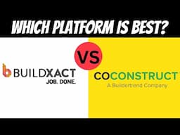 Buildxact vs CoConstruct | Which Construction Management Software is Better for You?