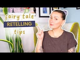 ✨ How to Write a Fairy Tale Retelling // Tips for Writers ✨