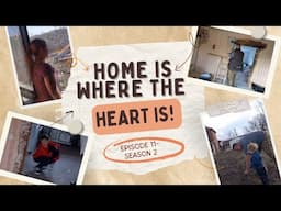 Episode 11 - Home is where the heart is | Living our dream life in the Bulgarian countryside