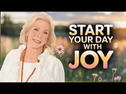How to Find True Happiness Through Louise Hay Positive Affirmations, Mirror Work & Daily Self-Love