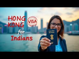 Hong Kong Visa for Indians | Is Hong Kong Visa-Free for Indians?